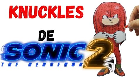 C Mo Dibujar A Knuckles De Sonic La Pelicula How To Draw Knuckles From Movie Sonic Youtube