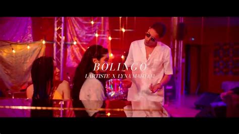 l artiste bolingo feat lyna mahyem clip officiel 2020 youtube