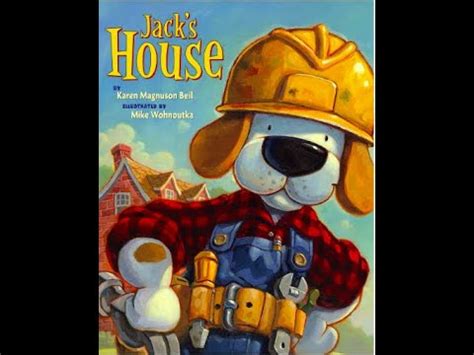 Jack the builder read aloud. Read Aloud Jack's House - YouTube