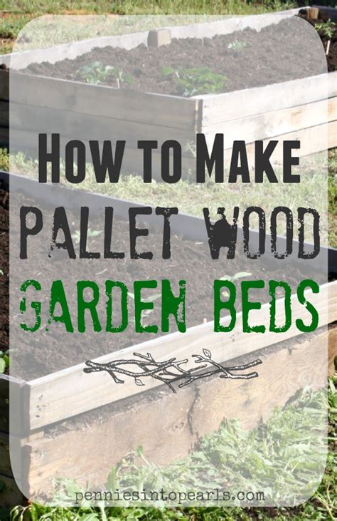 These garden beds are made from spare wood or branches of trees that are no longer required. DIY Pallet Wood Raised Garden Beds