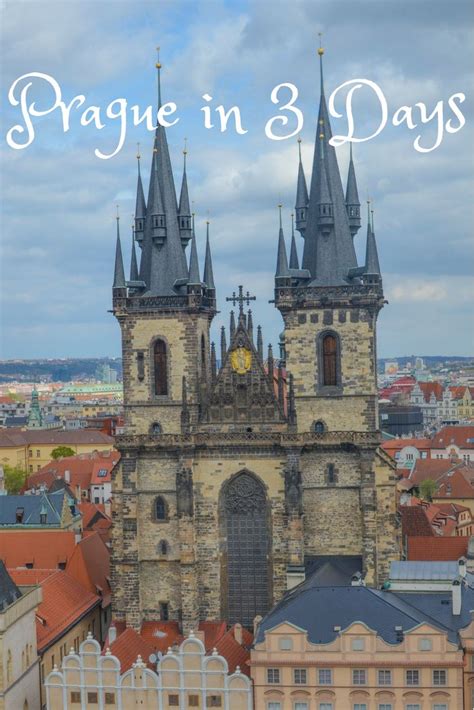 Headed To Prague Czech Republic Here S My Guide Of Prague In 3 Days Including Where To Stay In