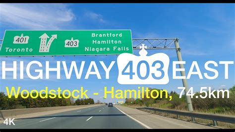 Highway 403 East From Woodstock To Hamilton Ontario With Navigation 74