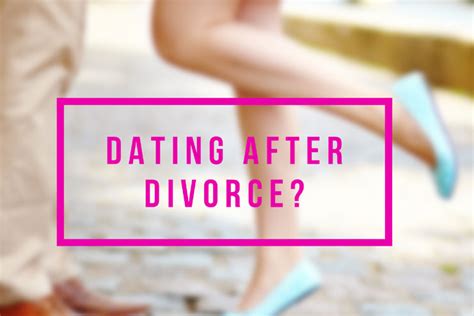 Some Important Tips For Dating After Divorce Specially After A Short
