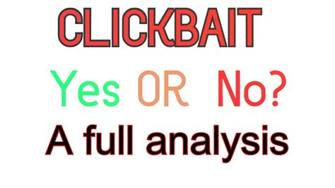 Does Clickbait Really Work Youtube