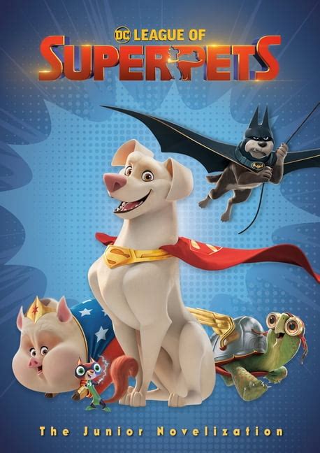 Dc League Of Super Pets The Junior Novelization Dc League Of Super