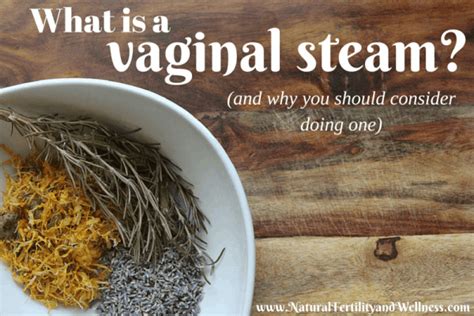 What Is A Vaginal Steam And Why You Should Consider Doing One Artofit