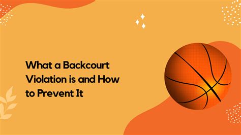 What Is A Backcourt Violation And How To Prevent It