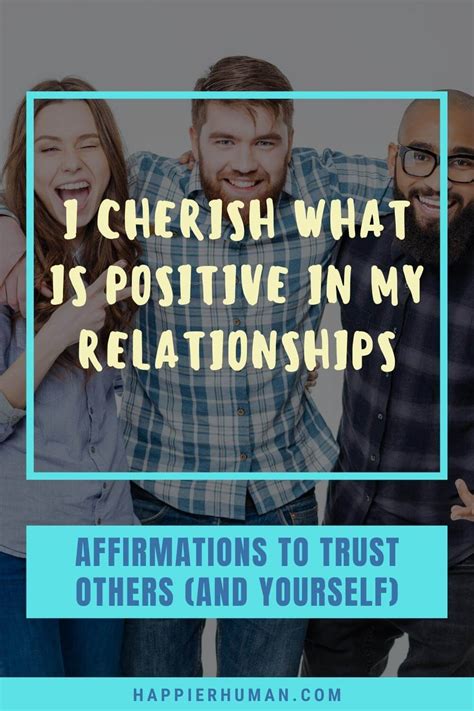 111 Affirmations To Trust Others And Yourself Happier Human