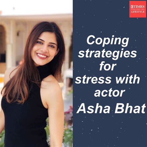 Coping Strategies For Stress With Actor Asha Bhat Lifestyle Times