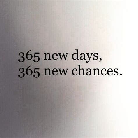 365 Days 365 New Chances With Images Selfie Quotes Quotes Quote