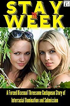 Stay The Week A Forced Bisexual Threesome Cuckquean Story Of