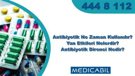 Blog Antibiyotik Ne Zaman Kullanılır Yan Etkileri Nelerdir