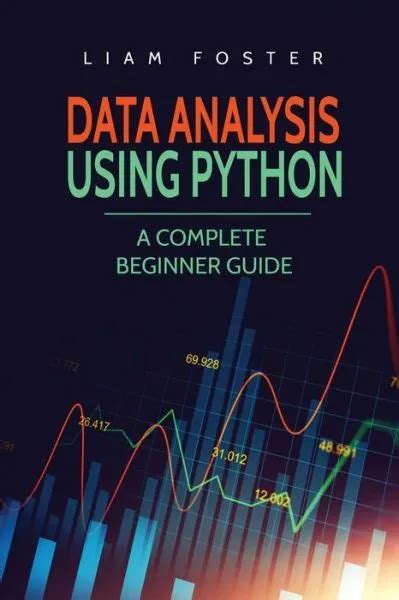 Data Analysis Using Python A Complete Beginner Guide Picclick