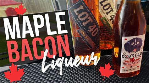 Maple Bacon Liqueur With Canadian Whisky Youtube