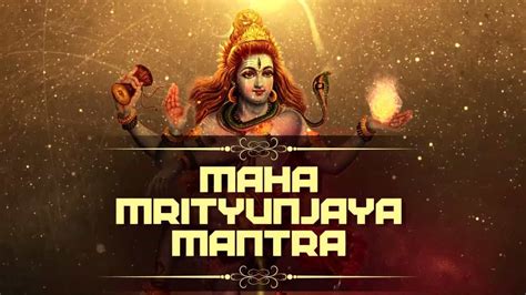 What Is Maha Mrityunjaya Mantra How Can We Chant It Dailylist