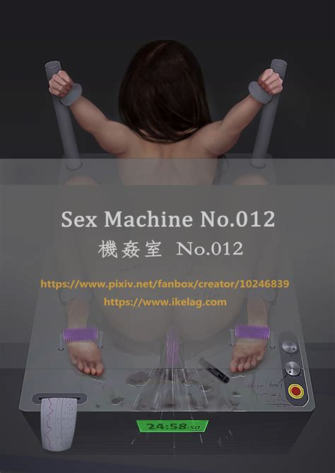 Sex Machine No 012 By Ikelag Hentai Foundry
