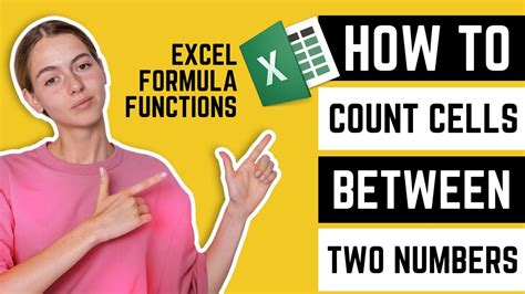 How To Count Cells Between Two Numbers In Excel Youtube