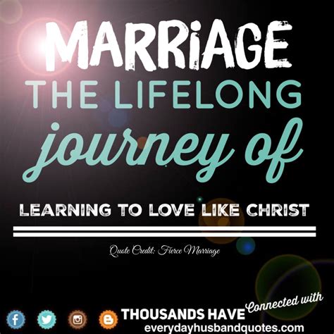 Husband Quote Love Like Christ Marriage The Lifelong Journey Of