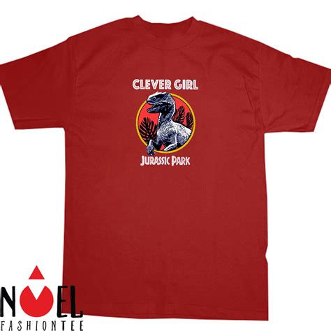 Official Clever Girl Jurassic Park Shirt Hoodie Tank Top And Sweater