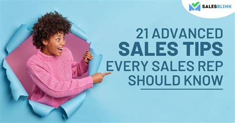 21 Advanced Sales Tips Every Sales Rep Should Know In 2022