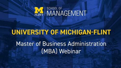 University Of Michigan Flint Master Of Business Administration Webinar