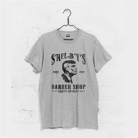 Available in a range of colours and styles for men, women, and everyone. Shelby's barber shop shirt funny tommy shelby haircut t ...
