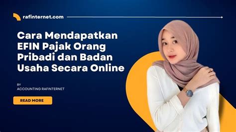 Cara Mendapatkan EFIN Pajak Orang Pribadi Dan Badan Usaha Secara