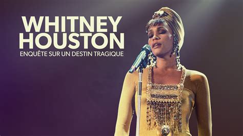 Replay Whitney Houston Enquête Sur Un Destin Tragique Retrouvez Les émissions De Ce