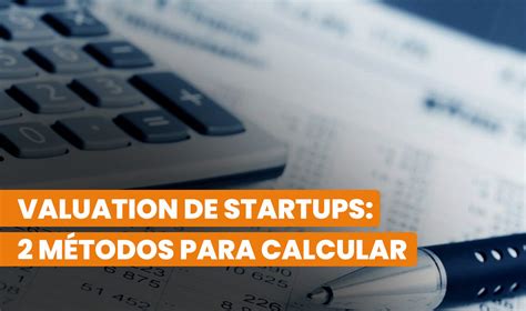Valuation de Startups métodos para calcular StartupHero