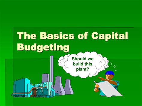 Ppt The Basics Of Capital Budgeting Powerpoint Presentation Free