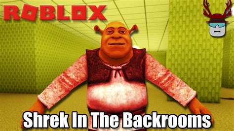 Hes Coming For You Roblox Shrek In The Backrooms Youtube