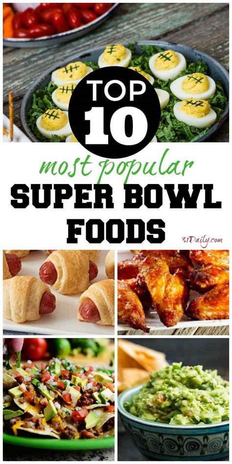 Top 10 Most Popular Super Bowl Party Foods 31 Daily