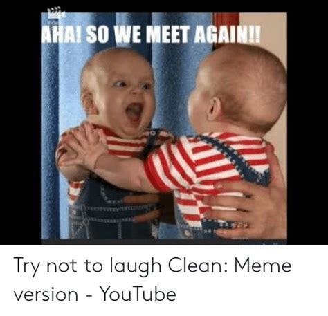 10 Funny Memes Clean Try Not To Laugh Factory Memes