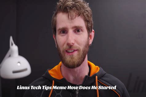 Linus Tech Tips Meme Net Worth From Youtube 2021 Primewebreviews