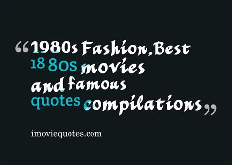 Best 80s Quotes Quotesgram
