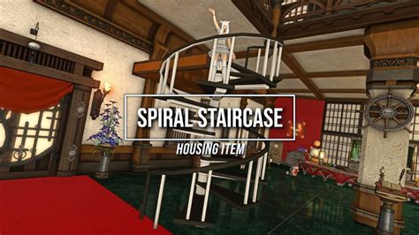 Ffxiv Spiral Staircase Housing Item Youtube