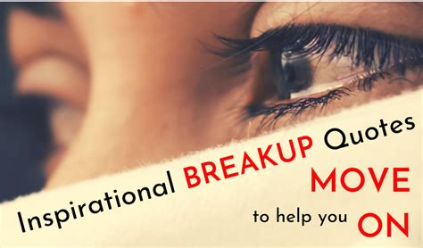 Inspirational Quotes For Woman After Breakup 99 Inspirational Breakup