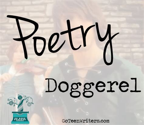 Poetry Doggerel Go Teen Writers
