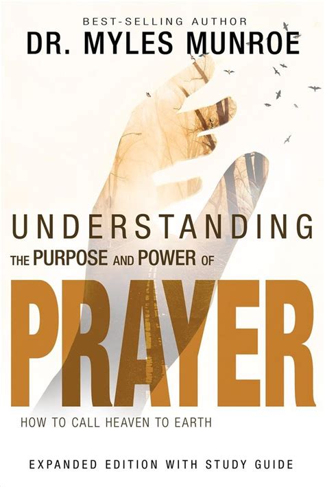 Buy Understanding The Purpose And Power Of Prayer By Dr Myles Munroe