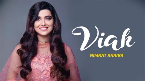 Viah Nimrat Khaira New Punjabi Song Nimrat Khaira New Song Supna