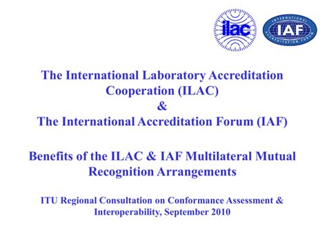 The International Laboratory Accreditation Cooperation Ilac And The