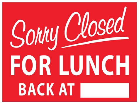 Closed For Lunch Sign Printable Martin Printable Calendars