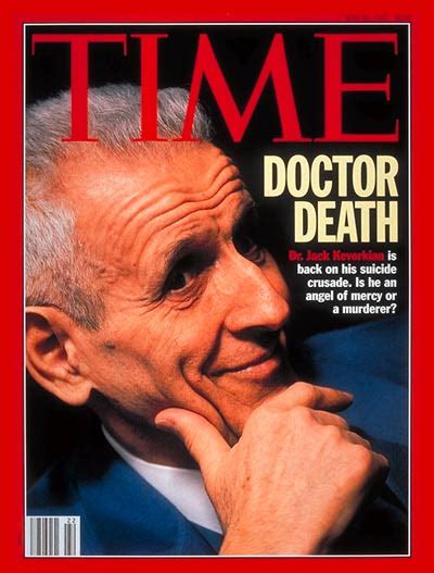 Young, charismatic and ostensibly brilliant, dr. A Good Choice . . .: Dr. Death meets his Maker