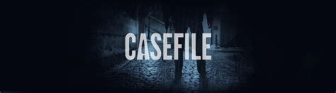 Casefile True Crime Casefile Presents