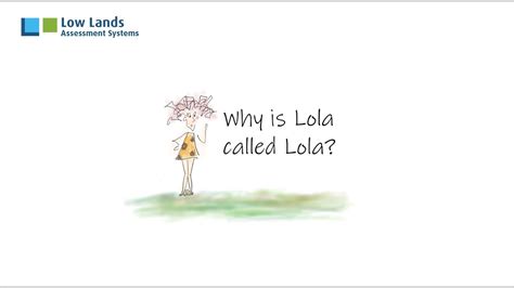 Why Is Lola Called Lola Youtube