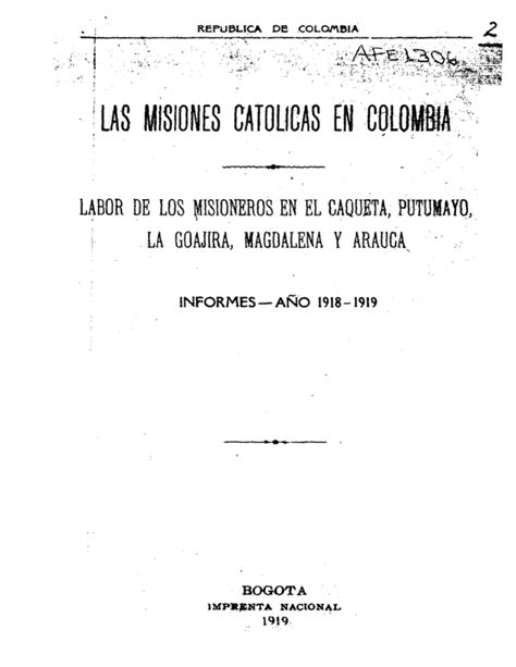 Las Misiones Católicas En Colombia Labor De Los Misioneros