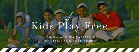 Kids Play Free On The Express 9 Course Bing Maloney