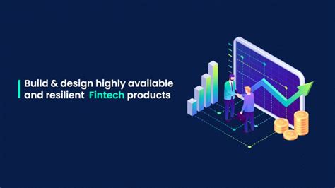 Build And Design Highly Available And Resilient Fintech Products
