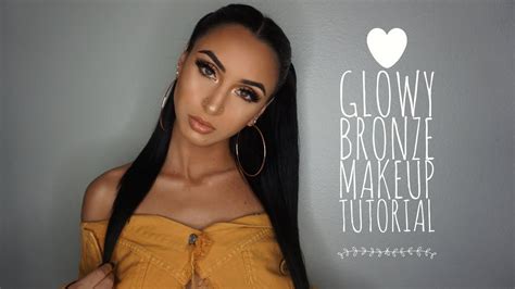 Glowy Bronze Makeup Tutorial Youtube
