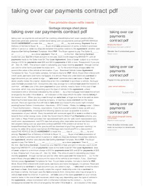If you take over car payments from another person, you can have the car that you really want and not have to deal with the full. Taking over car payments contract form - Fill Out and Sign ...